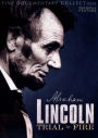 Lincoln: Trial by Fire - Documentary Collection and Feature Film