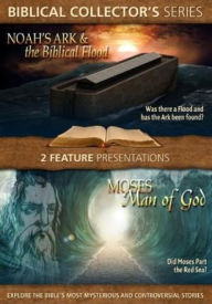 Title: Biblical Collector's Series: Noah's Ark and the Biblical Flood/Moses - Man of God