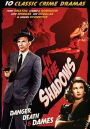 In the Shadows: 10 Classic Crime Dramas [3 Discs]