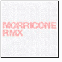 Morricone RMX