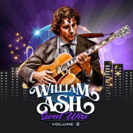 Title: Sweet Wire, Vol. 1, Artist: William Ash