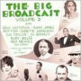 The Big Broadcast, Vol. 2