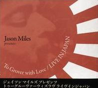To Grover With Love: Live in Japan