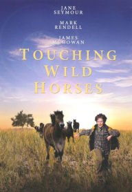 Touching Wild Horses