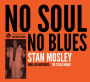 No Soul, No Blues