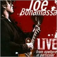 Title: Live From Nowhere in Particular, Artist: Joe Bonamassa