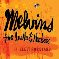 Title: The Bulls & The Bees/Electroretard, Artist: Melvins