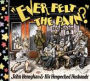 Ever Felt the Pain?