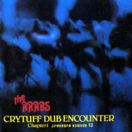Title: Cry Tuff Dub Encounter, Chapter 1, Artist: Prince Far I & The Arabs