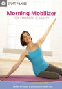 Stott Pilates: Morning Mobilizer for Strength & Agility