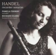 Title: Handel: Recorder Sonatas, Artist: Pamela Thorby