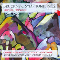 Title: Bruckner: Symphonie No. 2, Artist: Trevor Pinnock