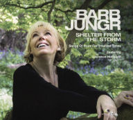 Title: Shelter from the Storm: Songs of Hope for Troubled Times, Artist: Barb Jungr