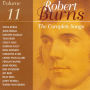 Robert Burns: The Complete Songs, Vol. 11