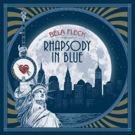 Title: Rhapsody in Blue, Artist: Bela Fleck
