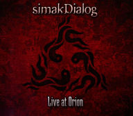 Title: Live at Orion, Artist: simakDialog