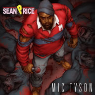 Title: Mic Tyson, Artist: Sean Price