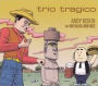 Trio Tragico