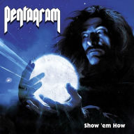 Title: Show 'Em How, Artist: Pentagram