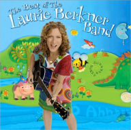 Title: The Best of the Laurie Berkner Band, Artist: Laurie Berkner