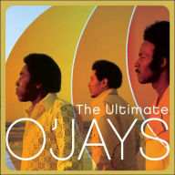 Title: The Ultimate O'Jays, Artist: The O'Jays