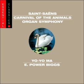 Saint-Saëns: Carnival of the Animals; Organ Symphony