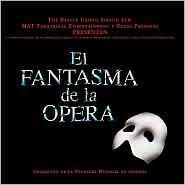 Fantasma de la Opera (Grabación de la Premiere Mundial en español