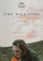 Fire Will Come