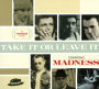 Take It or Leave It