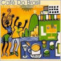 Café Do Brasil: A Pure Blend of Cool Brazilian Music