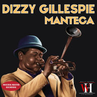 Title: Manteca, Artist: Dizzy Gillespie