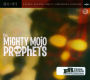 The Mighty Mojo Prophets
