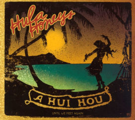 A Hui Hou: Until We Meet Again