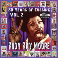 Title: 50 Years of Cussing, Vol. 2, Artist: Rudy Ray Moore