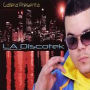 Gallera Presenta: LA Discotek