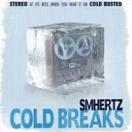 Title: Cold Breaks, Artist: Smhertz