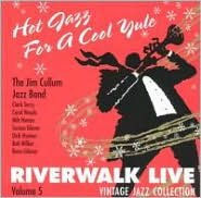 Title: Hot Jazz for a Cool Yule, Artist: Jim Cullum