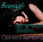 Bangs!