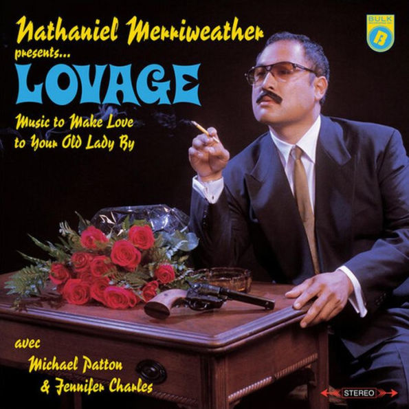 Lovage: Music to Make Love to Your Old Lady By