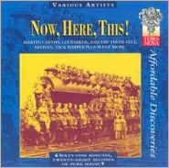 Title: Now, Here, This, Artist: N/A