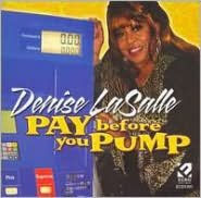 Pay Before You Pump