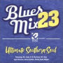 Blues Mix, Vol.23, Ultimate Southern Soul