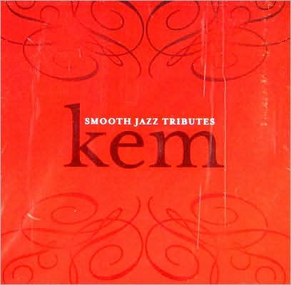 Kem Smooth Jazz Tribute By The Smooth Jazz All Stars | CD | Barnes & Noble®