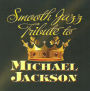 Smooth Jazz Tribute to Michael Jackson