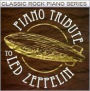 Piano Tribute to Led Zeppelin