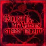 Bullet for My Valentine String Tribute