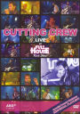 Cutting Crew: Live at Full House
