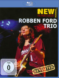 Robben Ford Trio: New Morning - The Paris Concert Revisited