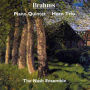 Brahms: Piano Quintet; Horn Trio