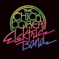 Title: The Chick Corea Elektric Band, Artist: Chick Corea Elektric Band